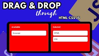 How to Create Drag & Drop Using HTML CSS and JAVASCRIPT