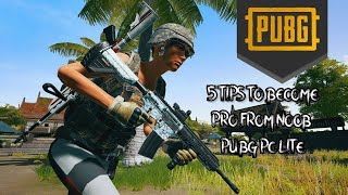 PUBG PC LITE | Top 5 Tips And Tricks | To Become Pro From Noob | In Hindi | PUBG PC LITE | Top 5 Tips And Tricks | To Become Pro From Noob | In Hindi |