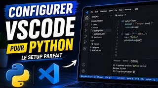 [3/4] VS Code pour Python : la configuration idéale pour bien commencer