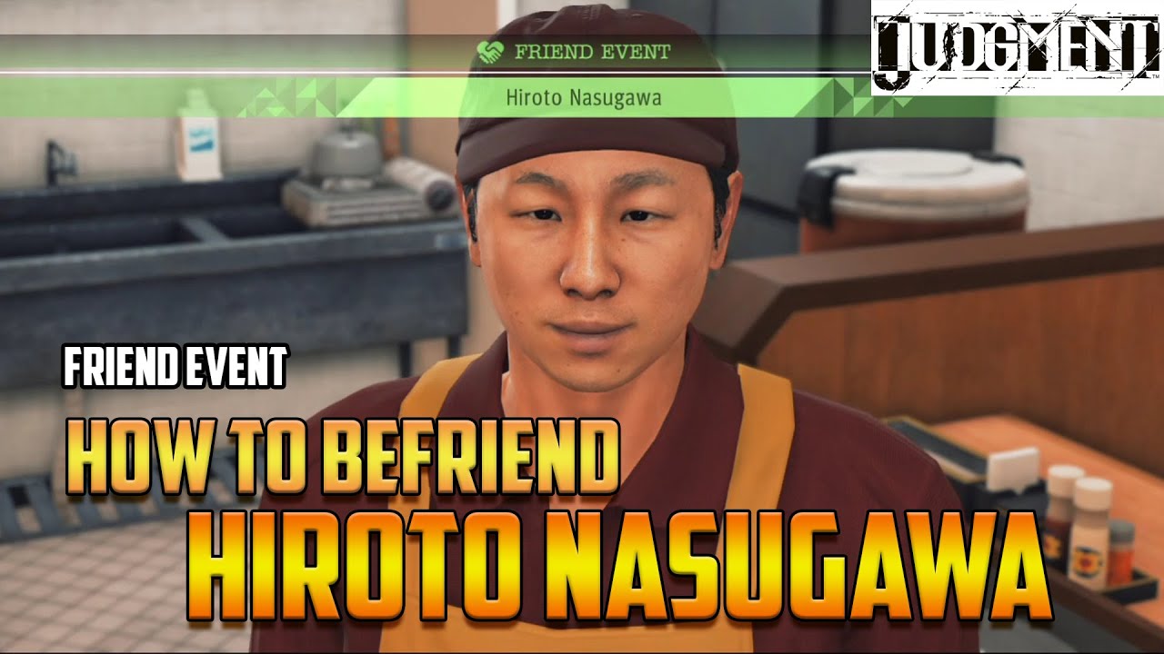 Judgment - Friend Event: Hiroto Nasugawa