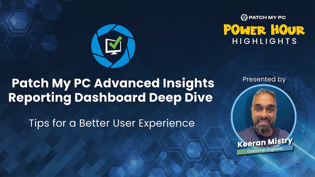 Patch My PC Advanced Insights: Reporting Dashboard Deep Dive | Tips for ...