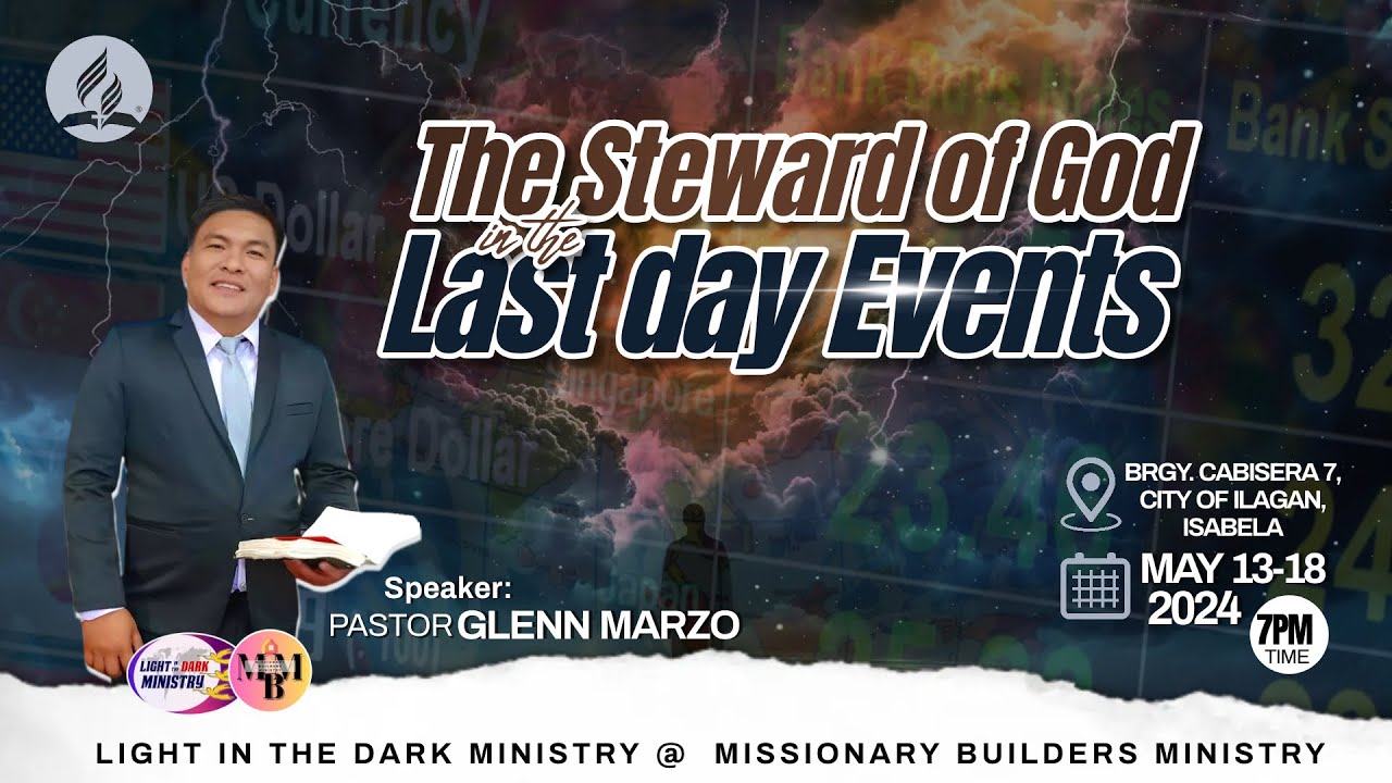 LDM LIVE! THE STEWARD OF GOD IN THE LAST DAY EVENTS |1st Night | May 13 ...