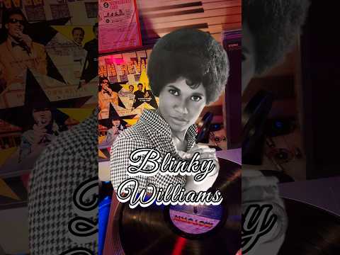 I wouldn't change the Man he is - BLINKY WILLIAMS #rnb #northern #soul #shorts #motown #music #vinyl