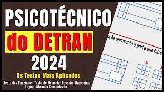 PSICOTÉCNICO do DETRAN 2024. OS TESTES MAIS APLICADOS no EXAME PSICOLÓGICO do DETRAN 2024.