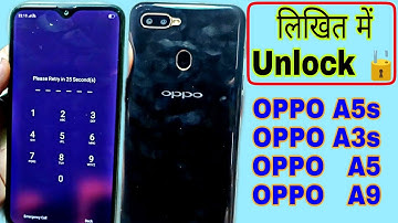 OPPO A5s, A3s, A5, A9 Password Unlock | Oppo A5s Ka Lock Kaise Tode (100% Working Code) Without PC |