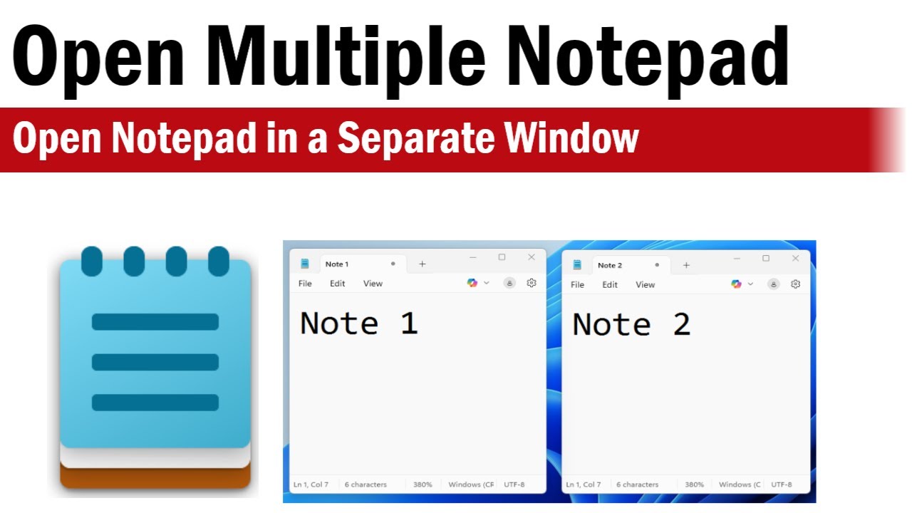 How To Open Notepad in a Separate Window | How To Open Notepad in New ...