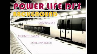 Power Life Djs - Background (Original Mix 2012)