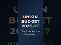 🚨 Union Budget 2026 brings BIG relief in Income Tax! Don’t miss these changes!