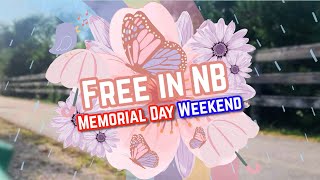 Free in NB - Memorial Day Weekend