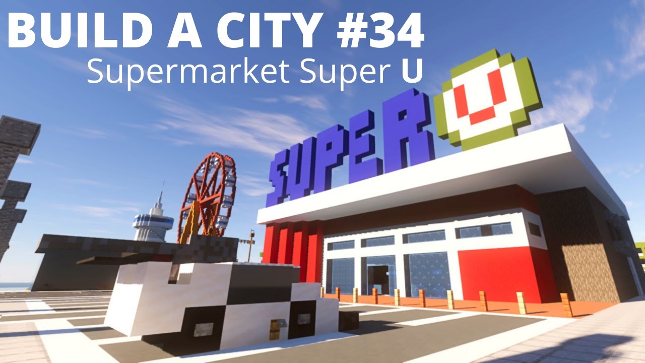 Build a City #34 // Supermarket Super U // Minecraft Timelapse // 60FPS