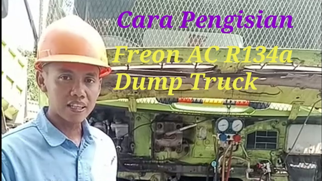 Cara Pengisian Freon AC R134a Dump Truck YouTube