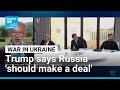 Trump says Russia 'should make a deal' after G7 meeting with Zelensky • FRANCE 24 English