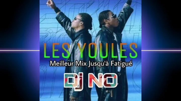 LES YOULES INTERNATIONAL - MEILLEUR MIX JUSQU'A FA...