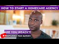 How To Start A Home Care Agency | Initial Licensing Survey