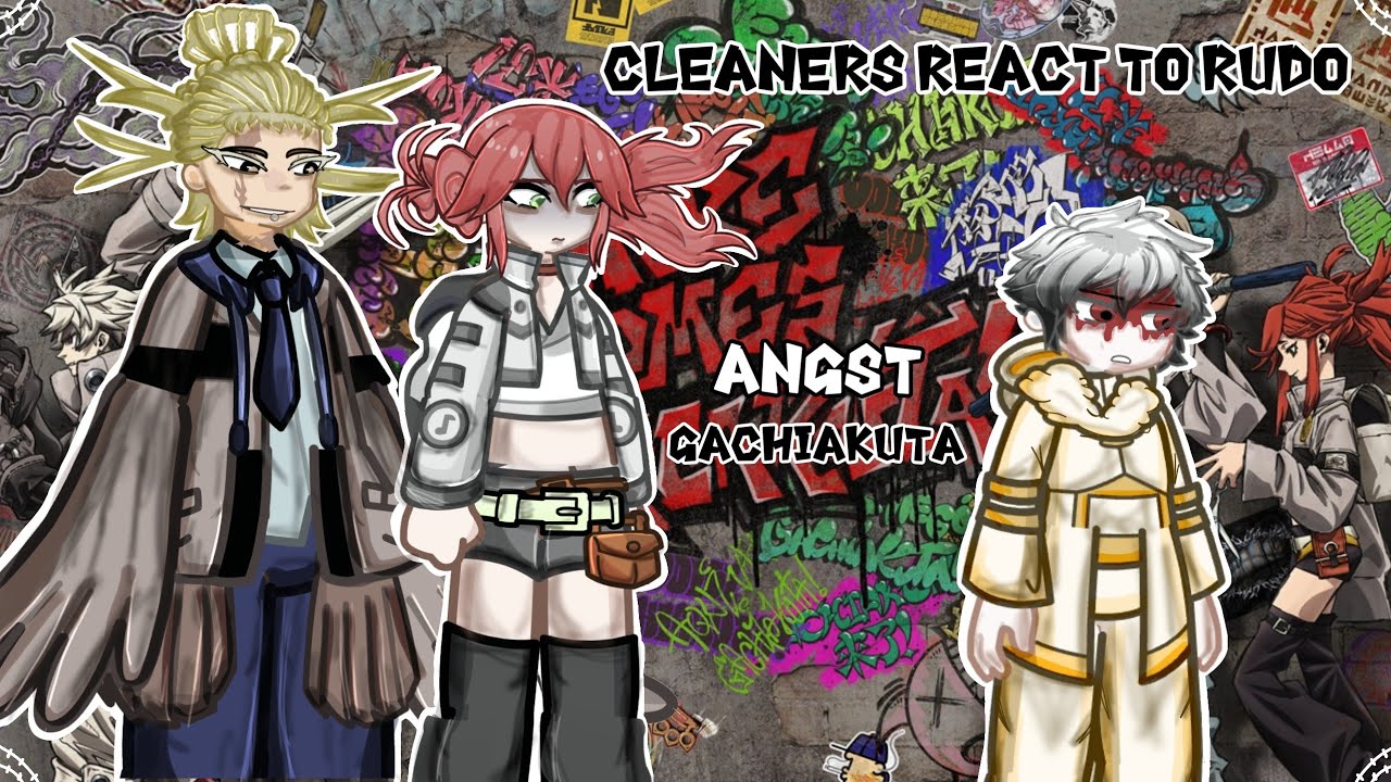 Cleaners react to Rudo's past/gachiakuta react to/Уборщики реагируют на Рудо/Гачиакута реакция/ANGST