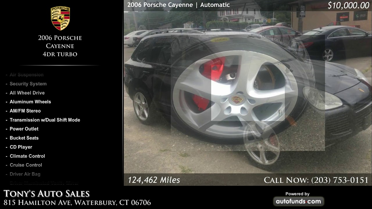 Used 2006 Porsche Cayenne Tony's Auto Sales, Waterbury, CT SOLD