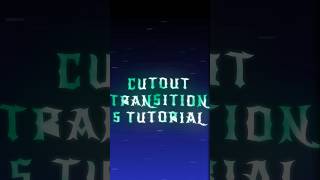 Cutout Transition Tutorial 🤩 | Capcut Tutorial | #capcut​ #animeedit​ #capcuttutorial​ #tituriol