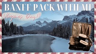 PACK WITH ME for Banff in the Winter - Carry on Only Winter Travel, Cozy Essentials | Vlogmas Day 13