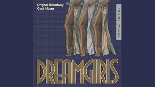 It's All Over (Dreamgirls/Broadway/Original Cast Version)