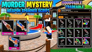 [NEW🔪] MM2 SUMMER WEAPON SPAWNER SCRIPT | EQUIPPABLE | TRADEABLE | KEYLESS | PASTEBIN (WORKING 2026)