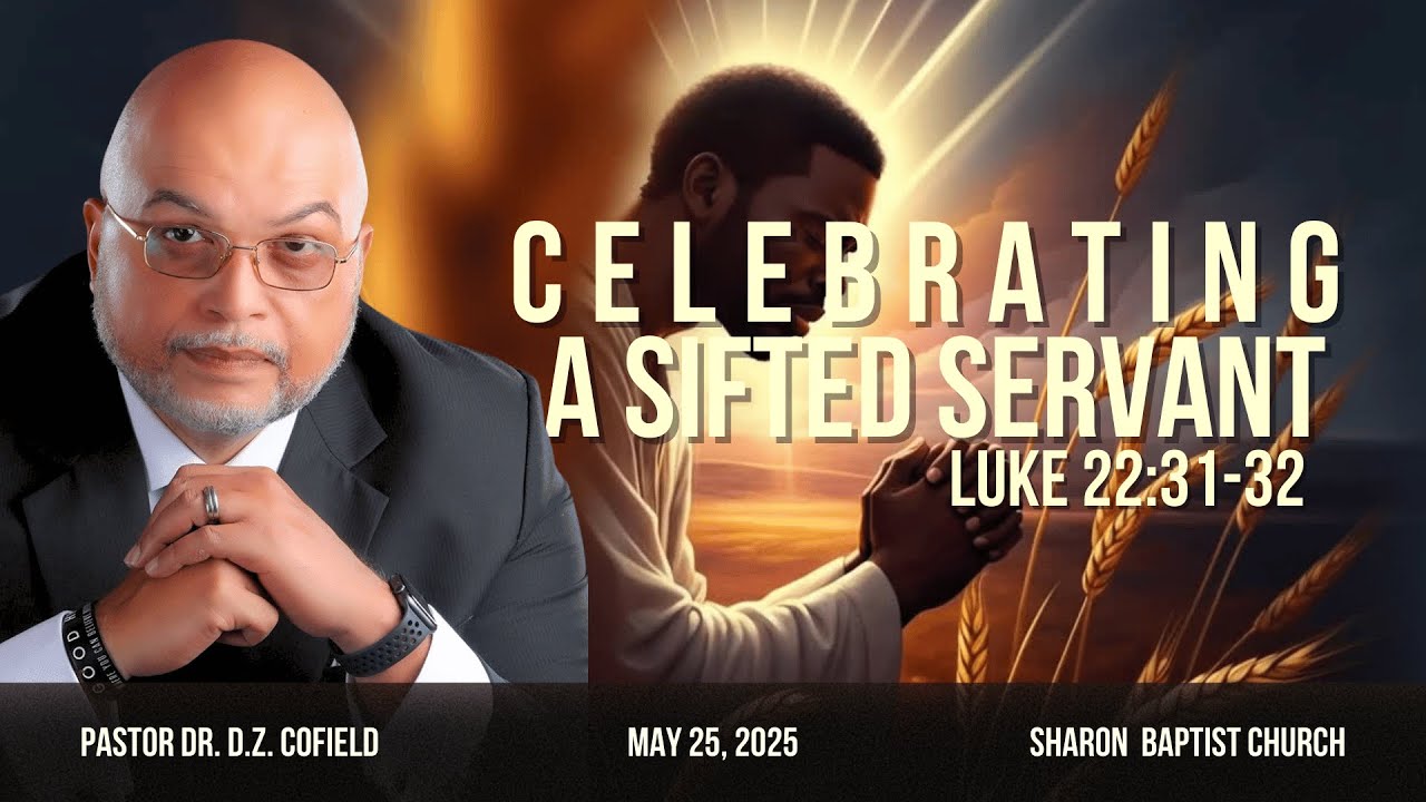 Celebrating A Sifted Servant | Sermon Only | Pastor Dr. D.Z. Cofield