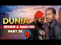 DUNIA Ep 25 SEASON 2 FILM REVIEW ANALYSIS PART 2 