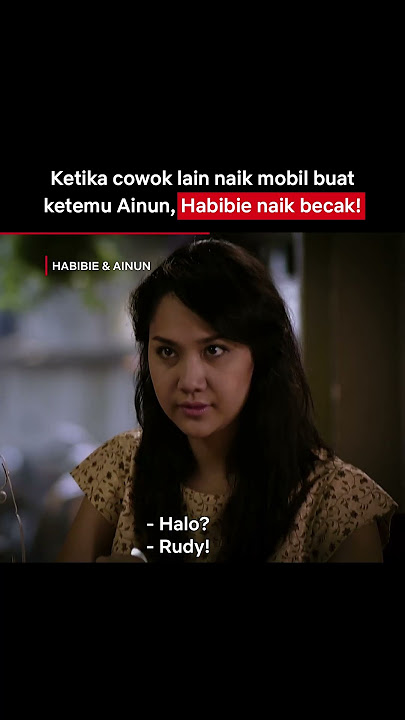 Punya Mobil Nggak Ngaruh, Ainun Tetep Milih Habibie | Habibie & Ainun | #Shorts