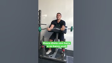 Rosca direta com barra w no banco scott - prof. Matheus Gomes  #shorts