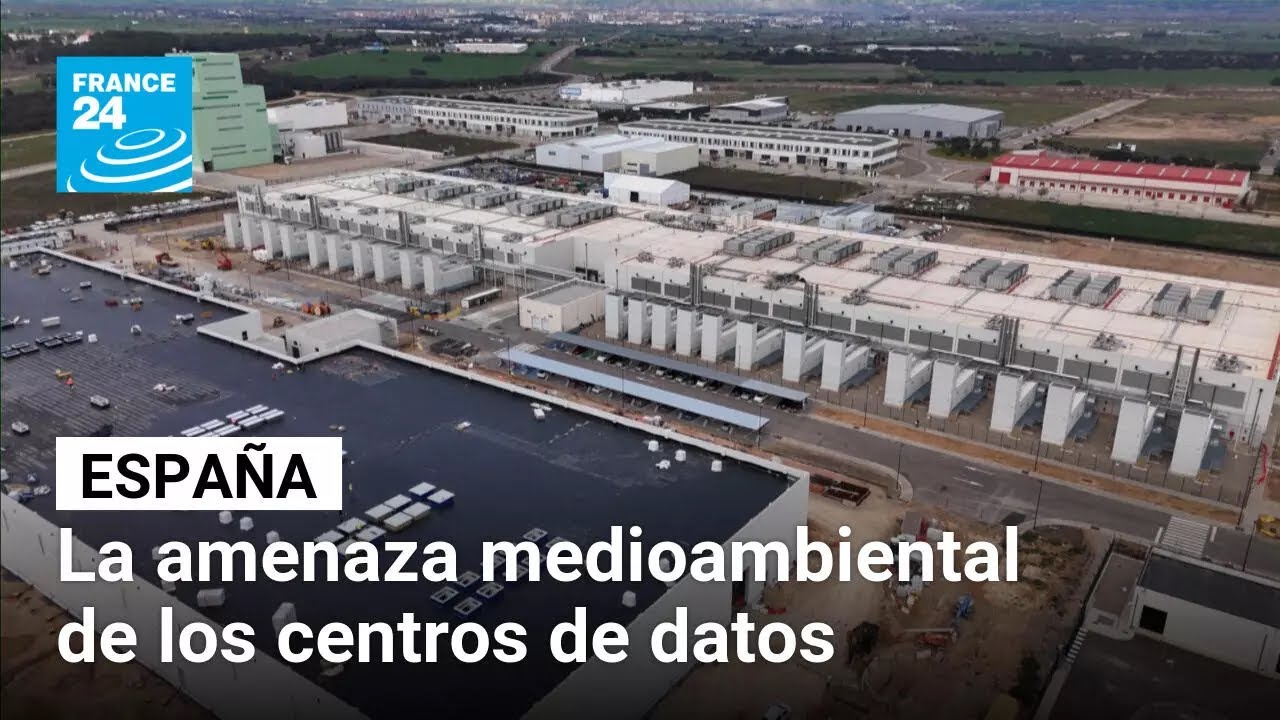 Los centros de datos, una lacra para el medio ambiente en España • FRANCE 24 Español