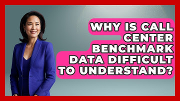 Why Is Call Center Benchmark Data Difficult To Understand? - Call Center Pro Strategies