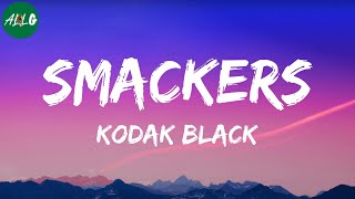Kodak Black - Smackers