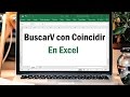 Como armar un BuscarV más poderoso usando Coincidir en Excel