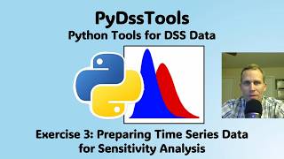 PyDssTools Exercise 3 - Preparing Time Series Data for Sensitivity Analysis