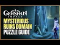 Mysterious Ruins Domain &amp; Puzzle Guide | Secret Of The Scorching Desert | Genshin Impact Version 3.1