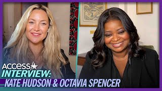 What Kate Hudson \& Octavia Spencer Bonded Over