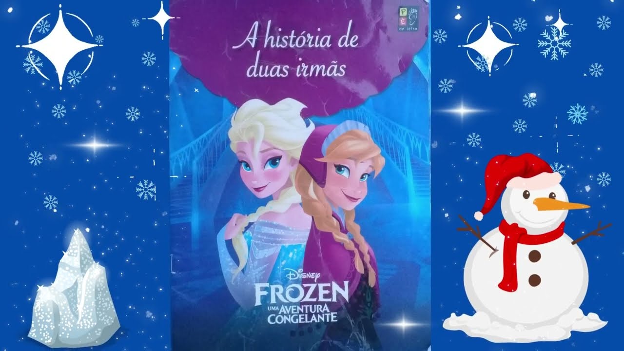 FROZEN EM UM AVENTURA CONGELANTE/Historinhas infantil/Áudio livro/Livro Educativo/DISNEY