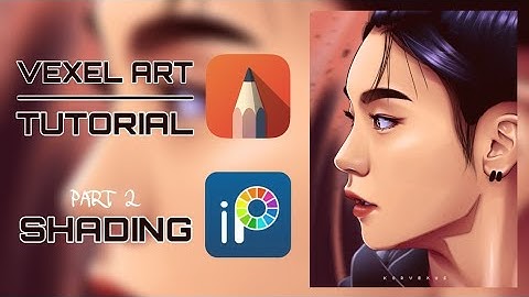 VEXEL ART TUTORIAL - Part 2 [SHADING] | Autodesk Sketchbook App on Android