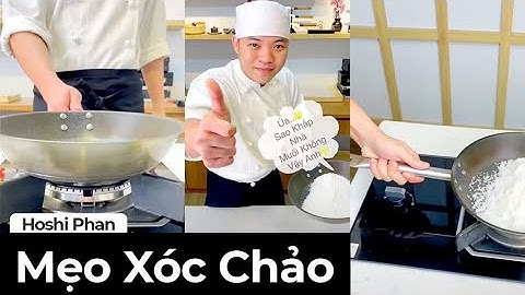 Tập 6: Hướng Dẫn Xóc Chảo Và Kĩ Năng Dao Thớt - Chef Hoshi Phan