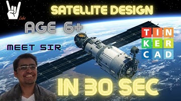 TinkerCAD - Satellite in 30 Sec
