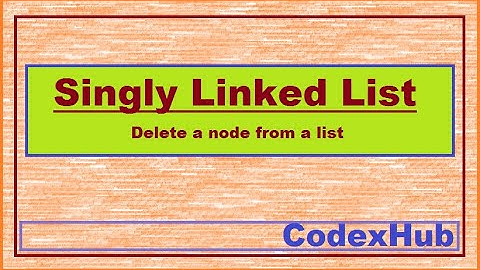 DATASTRUCTURE | Singly Linked List | Delete a node | CodexHub | Bengali