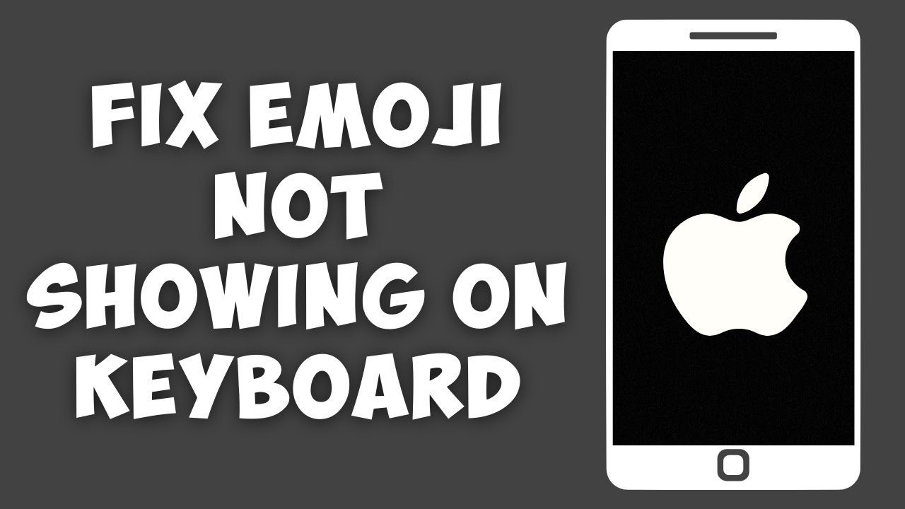 How To Fix Emoji Not Showing On iPhone Keyboard YouTube
