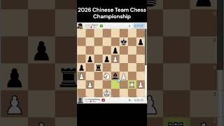 2026 Chinese Team Chess Championship Round-4 Li Chengzhang-1867 VS Li Chao b-2621 #chess2026 #chess