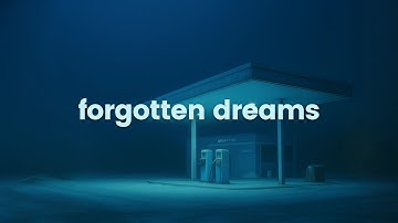 forgotten dreams // dark ambient music mix