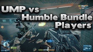Battlefield 3 UMP vs Humble Bundle Players