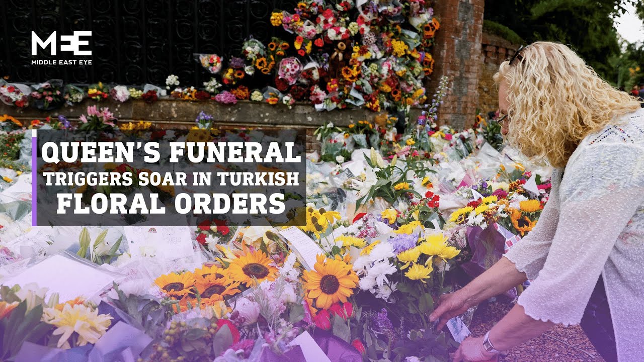 Turkish florists rush to send flower orders to the UK for Queen’s funeral