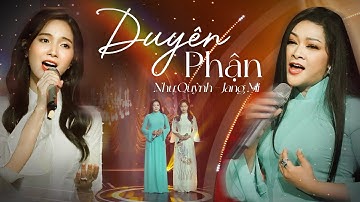 DUYÊN PHẬN - Như Quỳnh & Jang Mi hòa giọng cực ngọt ngào | Live in Giao Lộ Thời Gian