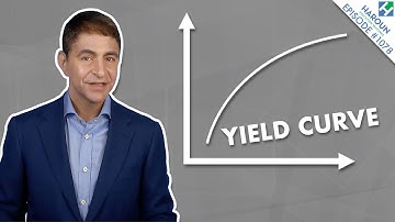 Understanding the Yield Curve | Why it