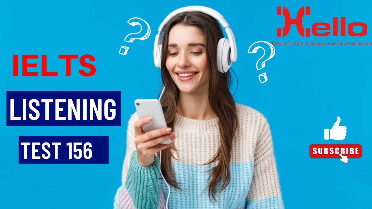 IELTS LISTENING TEST 156 || Hello Institute: an authorised IELTS centre ...