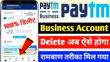 Paytm business account delete | Paytm business account deactivate kaise kare | Delete paytm business