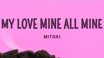 Mitski My Love Mine All Mine 1 Hour looped Mitski My Love Mine All Mine 1 Hour looped
